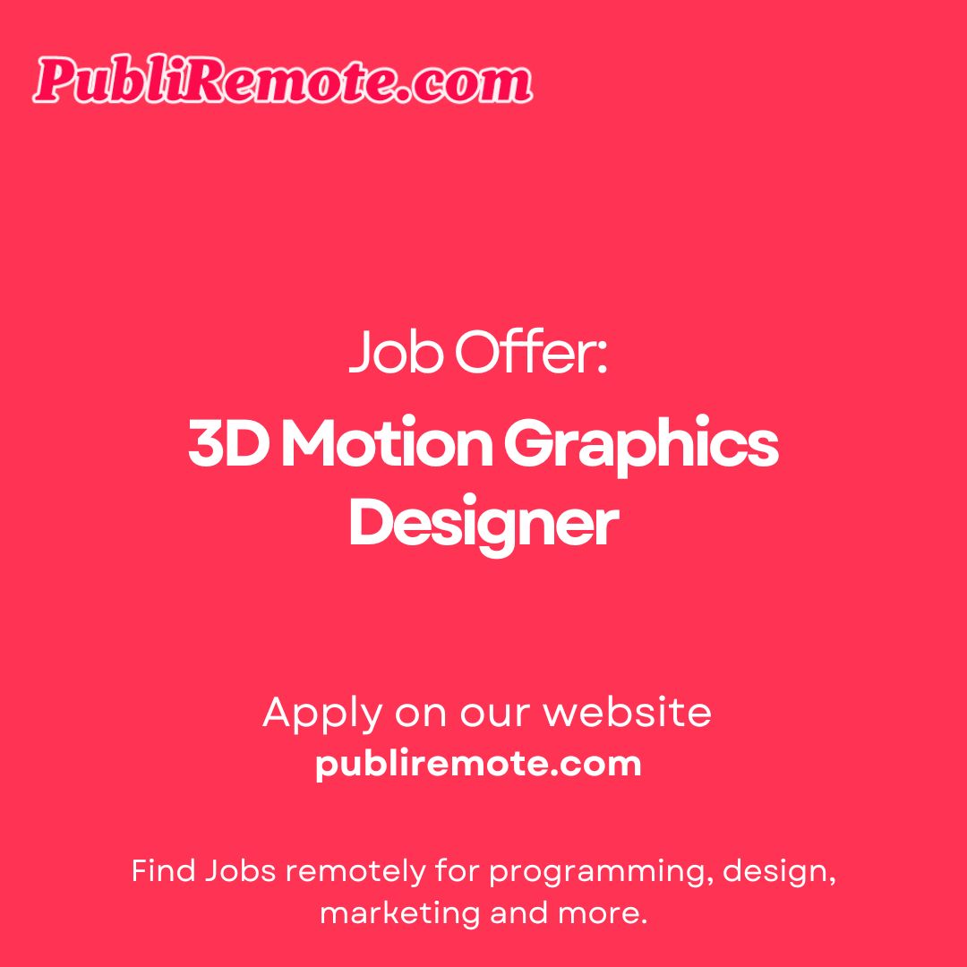 3D Motion Graphics Designer