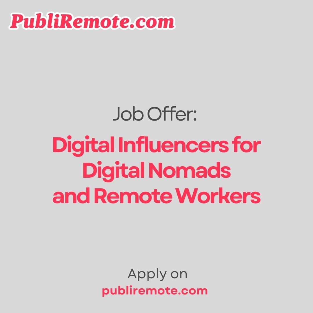 Digital Influencers for Digital Nomads and Remote Workers